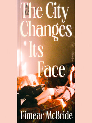 cover image of The City Changes Its Face